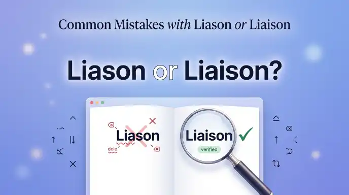 Common Mistakes with Liason or Liaison