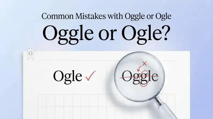 Common Mistakes with Oggle or Ogle
