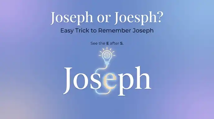 Easy Trick to Remember Joseph