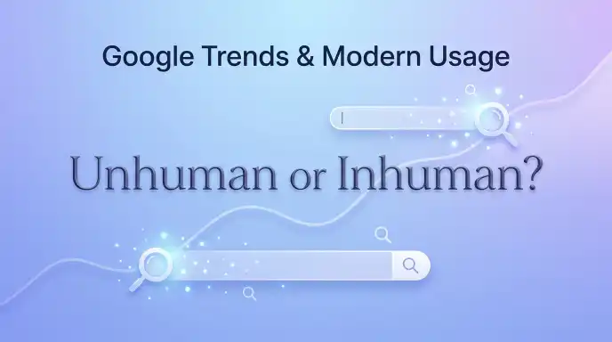 Google Trends & Modern Usage