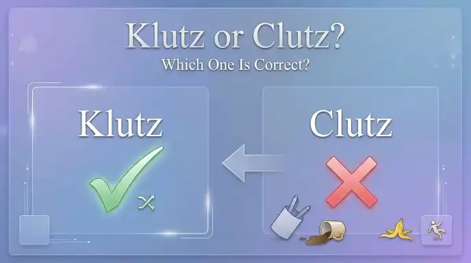 Klutz or Clutz