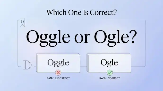 Oggle or Ogle