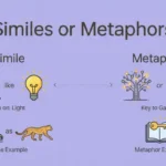 Similes or Metaphors
