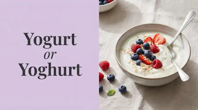 Yogurt or Yoghurt